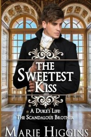 Cover of The Sweetest Kiss