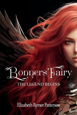 Book cover for Bonners' Fairy - The Legend Begins