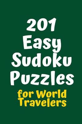 Book cover for 201 Easy Sudoku Puzzles for World Travelers