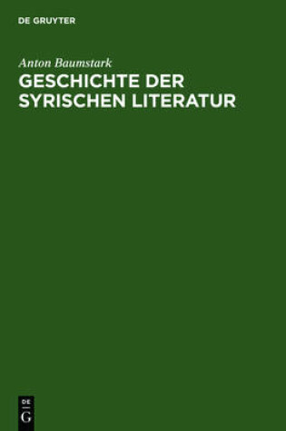 Cover of Geschichte Der Syrischen Literatur