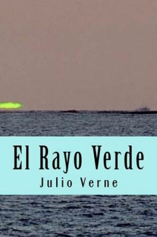 Cover of El Rayo Verde