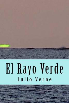Book cover for El Rayo Verde