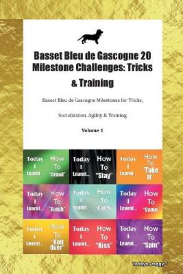 Book cover for Basset Bleu de Gascogne 20 Milestone Challenges