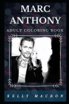 Book cover for Marc Anthony Adult Coloring Book