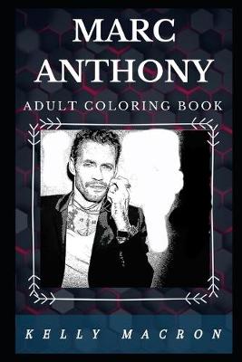 Cover of Marc Anthony Adult Coloring Book