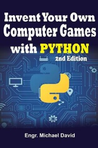 Cover of Invent Your Own Computer Games With Python