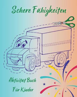 Book cover for Schere F�higkeiten - Aktivit�t Buch F�r Kinder