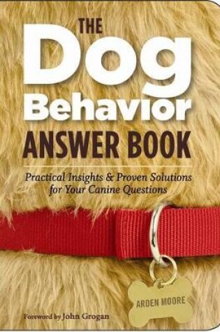 Cover of Dog Behavior Answer Book