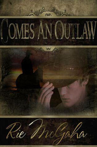Cover of Comes an Outlaw