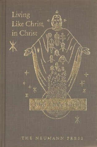 Cover of Our Holy Faith: Living Like Christ, in Christ