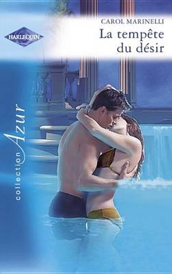 Book cover for La Tempete Du Desir (Harlequin Azur)