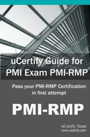 Cover of Ucertify Guide for PMI Exam PMI-Rmp