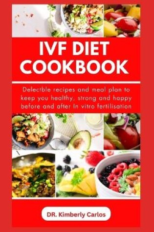 Cover of Ivf Diet Cookbook