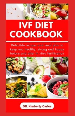 Book cover for Ivf Diet Cookbook