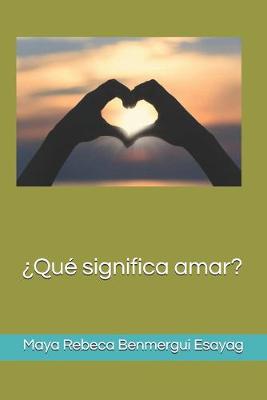 Book cover for ?Que significa amar?