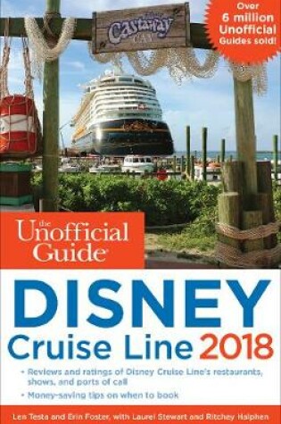 Cover of The Unofficial Guide to Disney Cruise Line 2018