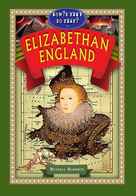 Book cover for How'd They Do That in Elizabethan England?