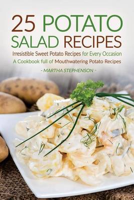 Book cover for 25 Potato Salad Recipes - Irresistible Sweet Potato Recipes for Every Occasion