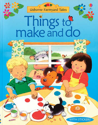 Book cover for Farmyard Tales Things to Make and Do