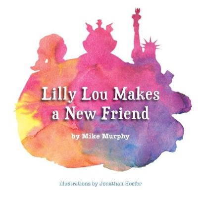 Book cover for Lilly Lou Makes a New Friend