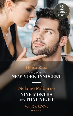 Book cover for Unwrapping His New York Innocent / Nine Months After That Night