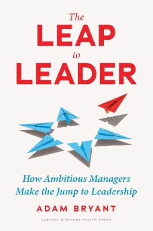 Cover of The Leap to Leader