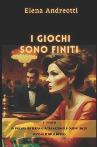 Cover of I giochi sono finiti