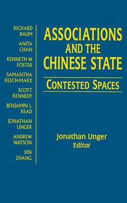 Book cover for Associations and the Chinese State: Contested Spaces