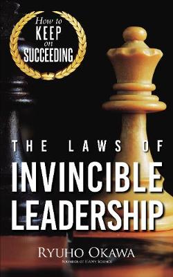 Book cover for The Laws of Invincible Leadership