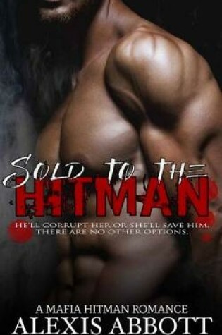 Cover of Sold to the Hitman