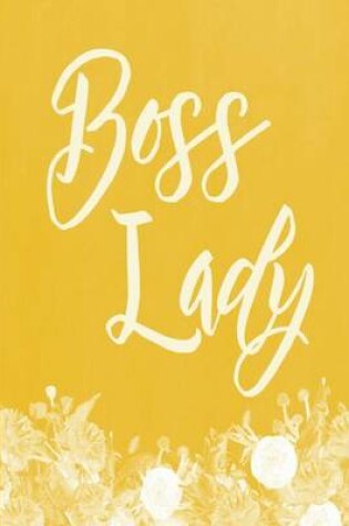 Cover of Pastel Chalkboard Journal - Boss Lady (Yellow)