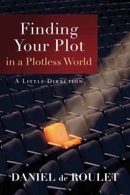 Book cover for Finding Your Plot in a Plotless World
