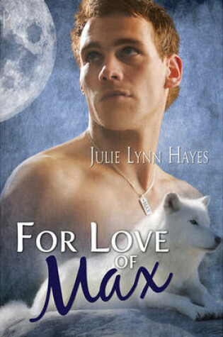 Cover of For Love of Max