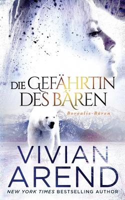 Book cover for Die Gefährtin des Bären (Borealis-Bären, Buch 3)
