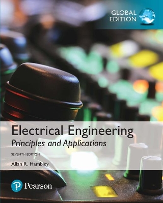 Book cover for Electrical Engineering: Principles & Applications, Global Edition