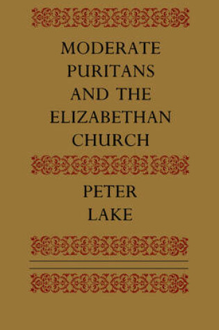 Cover of Moderate Puritans and the Elizabethan Church