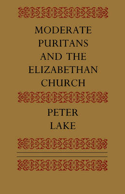 Book cover for Moderate Puritans and the Elizabethan Church