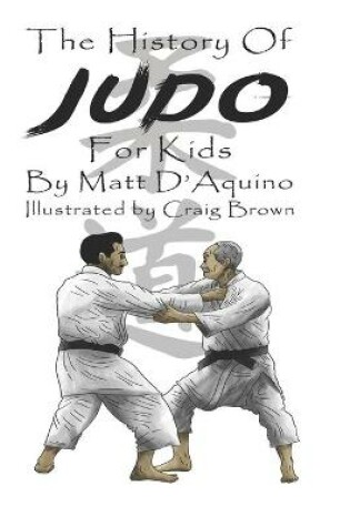 Cover of History of Judo for Kids