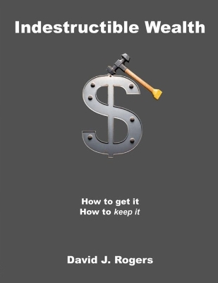 Book cover for Indestructible Wealth