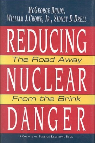 Cover of Reducing Nuclear Danger