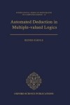 Book cover for Automated Deduction in Multiple-Valued Logics