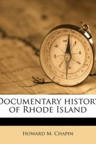 Cover of Documentary History of Rhode Island