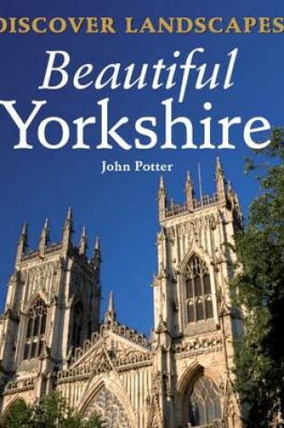 Cover of Discover Landscapes - Beautiful Yorkshire