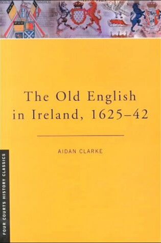 Cover of The Old English in Ireland, 1625-42