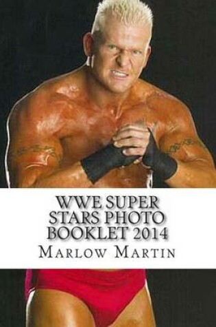 Cover of WWE Super Stars Photo Booklet 2014