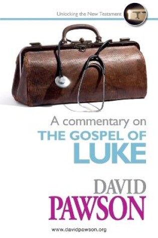 Cover of A Commentary on the Gospel of Luke