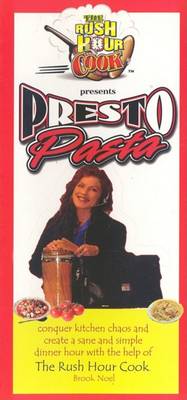 Cover of The Rush Hour Cook Presto Pasta