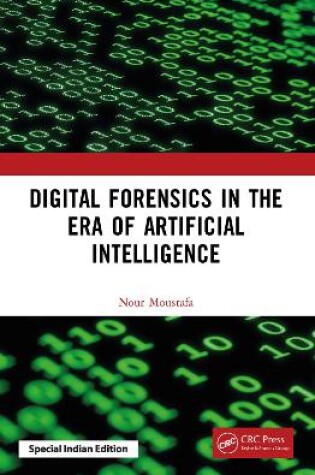 Cover of Digital Forensics in the Era of Artificial Intelligence