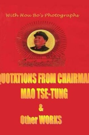 Cover of Quotations from Chairman Mao Tse-tung (The Little Red Book) & Other works