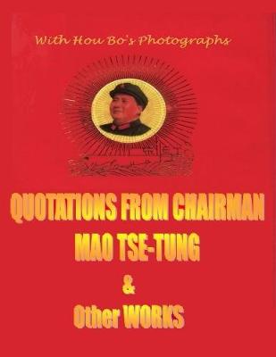 Book cover for Quotations from Chairman Mao Tse-tung (The Little Red Book) & Other works